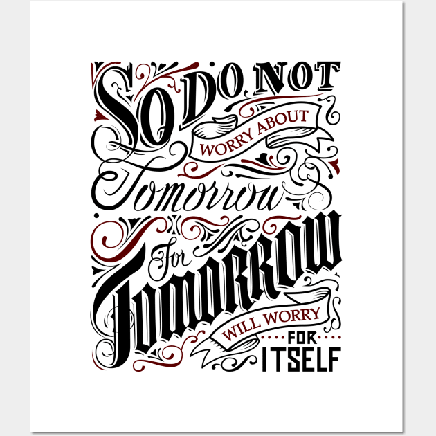 worry about tomorrow typography design Wall Art by Choulous79